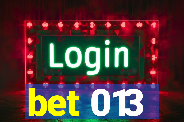 bet 013